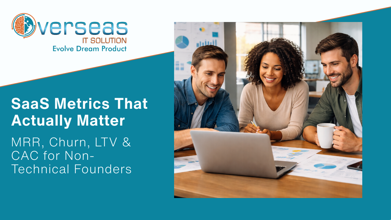 SaaS Metrics That Actually Matter - MRR, Churn, LTV/CAC for Non-Technical Founders
